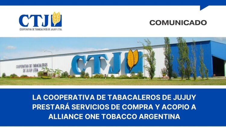 La Cooperativa de Tabacaleros de Jujuy prestará servicios de compra y acopio a Alliance One Tobacco Argentina