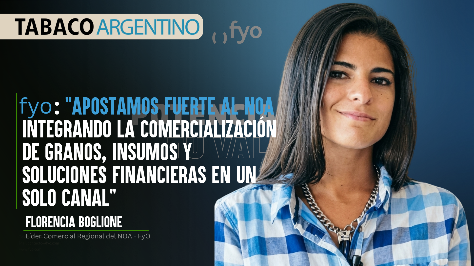 El ecosistema de negocios de fyo se consolida en el NOA: Comercialización de granos, herramientas financieras e innovación digital para el campo